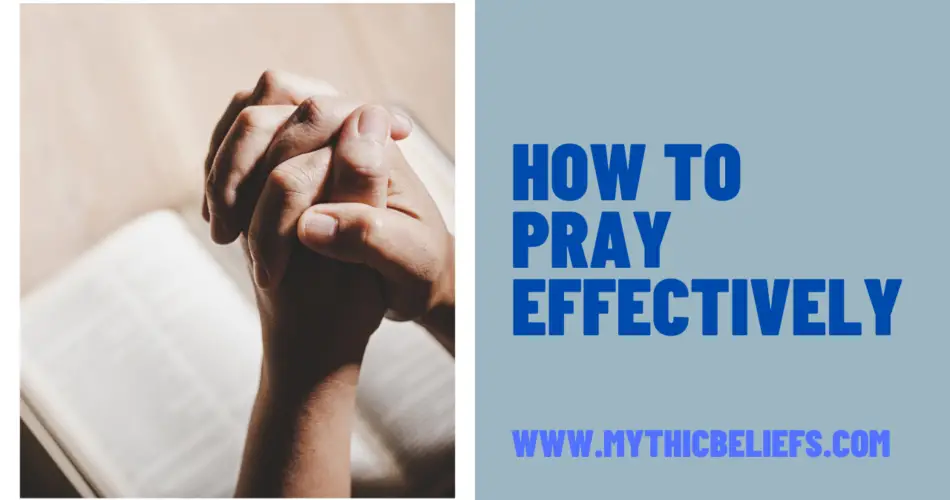how to pray effectively