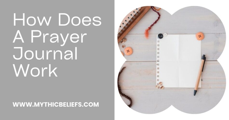 How Does A Prayer Journal Work