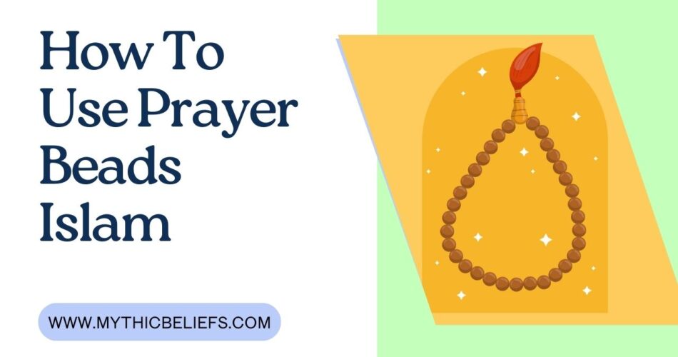 How To Use Prayer Beads Islam